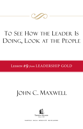 2008 2012 by John C Maxwell This ebook is derived from Leadership Gold by - photo 1