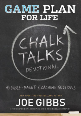 Joe Gibbs - Game Plan for Life CHALK TALKS