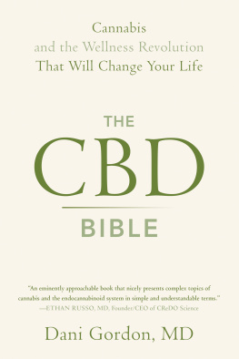 Dr. Dani Gordon - The CBD Bible: Cannabis and the Wellness Revolution That Will Change Your Life