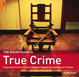 Cathy Scott - The Rough Guide to True Crime