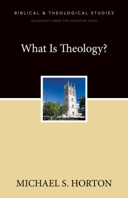 Michael Horton What Is Theology?: A Zondervan Digital Short