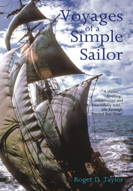 Roger D. Taylor - Voyages of a Simple Sailor