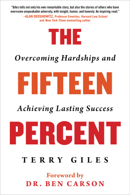 Terry Giles - The Fifteen Percent: Overcoming Hardships and Achieving Lasting Success