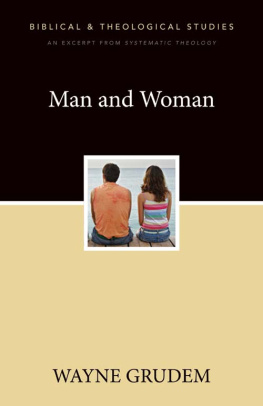 Wayne A. Grudem - Man and Woman: A Zondervan Digital Short