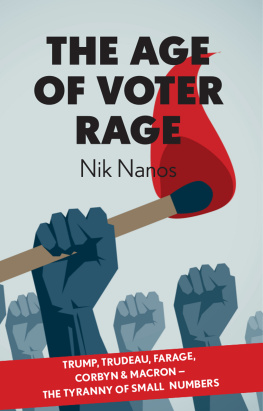 Nik Nanos - The Age Of Voter Rage: Trump, Trudeau, Farage, Corbyn & Macron – The Tyranny Of Small Numbers