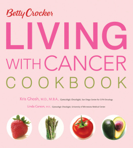 Betty Crocker Editors - Betty Crocker Living with Cancer Cookbook