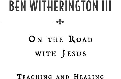 Abingdon Press Nashville ON THE ROAD WITH JESUS TEACHING AND HEALING - photo 2