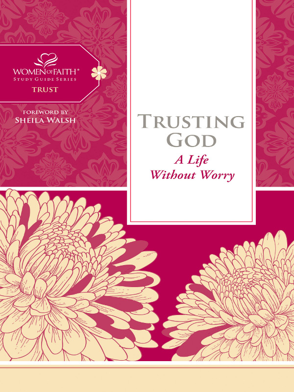 Trusting God A Life Without Worry - image 1