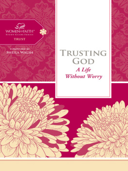 Women of Faith - Trusting God: A Life Without Worry