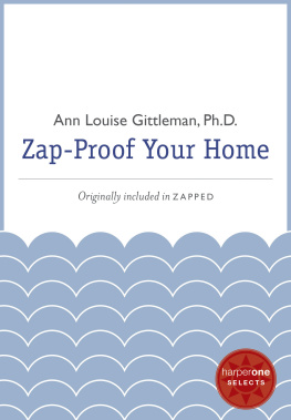 Ann Louise Gittleman Zap Proof Your Home: A HarperOne Select