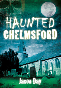 Jason Day - Haunted Chelmsford