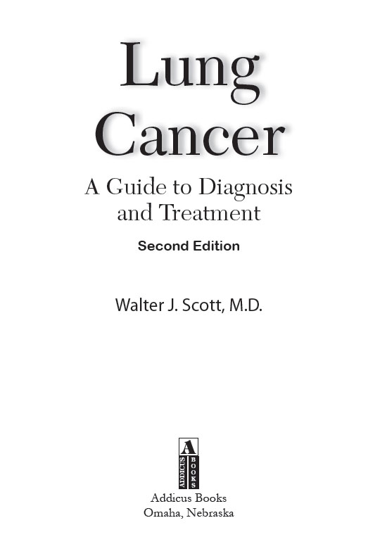 An Addicus Nonfiction Book Copyright 2012 by Walter J Scott MD All rights - photo 1