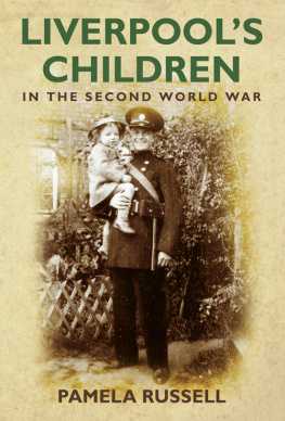 Pamela Russell - Liverpools Children in the Second World War