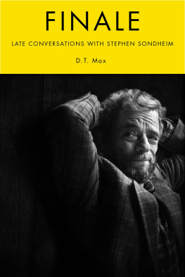 D.T. Max Finale: Late Conversations with Stephen Sondheim