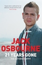 Jack Osbourne - 21 Years Gone: The Autobiography