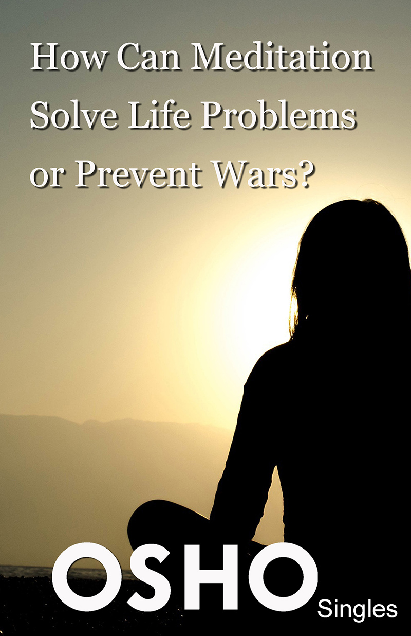 How Can Meditation Solve Life Problems or Prevent Wars ISBN - photo 1
