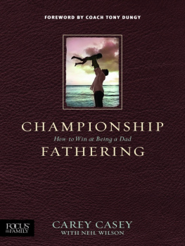 Carey Casey - Championship Fathering