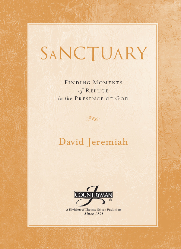 2002 2011 by David Jeremiah All rights reserved No portion of this book may - photo 2