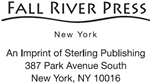 Fall River Press and the distinctive Fall River Press logoare registered - photo 2