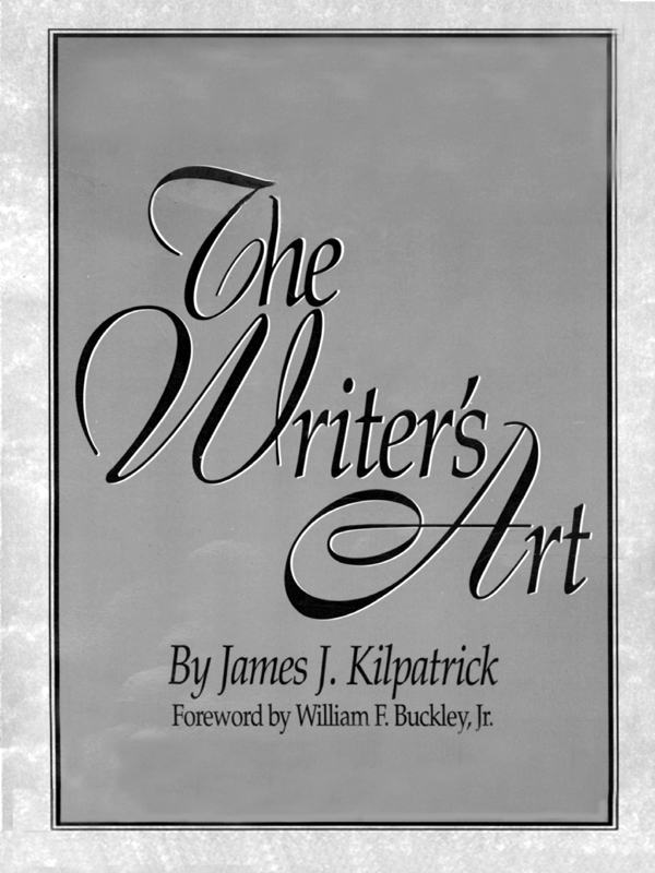 The Writers Art copyright 1984 by Op Ed Inc All rights reserved Printed in - photo 1