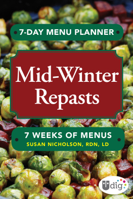 Susan Nicholson - 7-Day Menu Planner: Mid-Winter Repasts