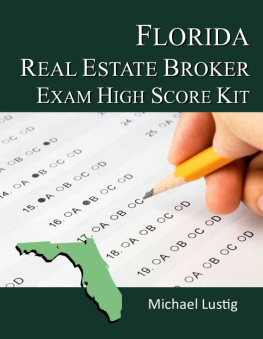 Michael Lustig - Florida Real Estate Broker Exam High-Score Kit