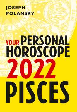 Joseph Polansky - Pisces 2022: Your Personal Horoscope