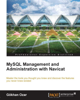 Gökhan Ozar - MySQL Management and Administration with Navicat