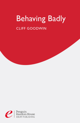 Cliff Goodwin - Behaving Badly: Richard Harris