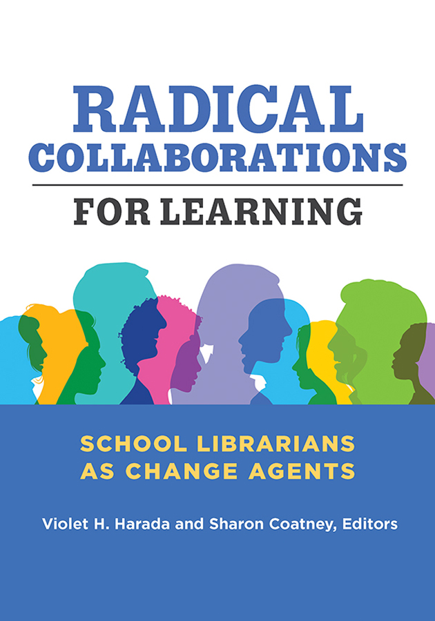 Radical Collaborations for Learning Radical Collaborations for Learning School - photo 1