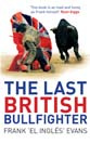 Frank Evans - The Last British Bullfighter