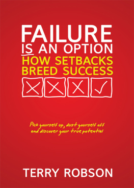 Terry Robson - Failure is an Option: How setbacks breed success