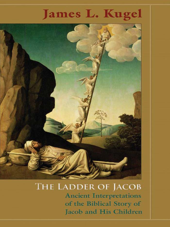 T HE L ADDER OF JACOB T HE L ADDER OF JACOB ANCIENT INTERPRETATIONS OF THE - photo 1