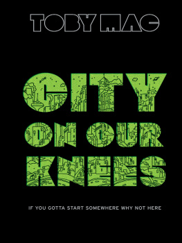 TobyMac City on Our Knees