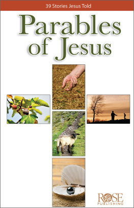Benjamin Galan - Parables of Jesus: 39 Stories Jesus Told
