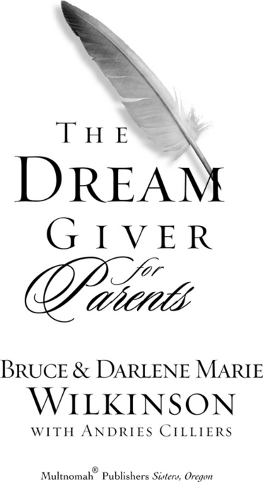 The Dream Giver parable is a work of fiction The characters incidents and - photo 2