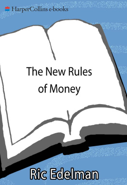 Ric Edelman The New Rules of Money: 88 Simple Strategies for Financial Success Today