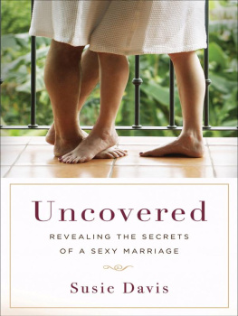 Susie Davis - Uncovered: Revealing the Secrets of a Sexy Marriage