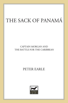Peter Earle - The Sack of Panamá: Captain Morgan and the Battle for the Caribbean