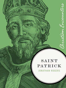 Jonathan Rogers - Saint Patrick