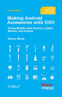 Simon Monk Making Android Accessories with IOIO