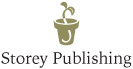 The mission of Storey Publishing is to serve our customers by publishing - photo 2