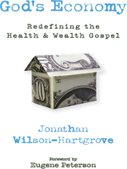 Jonathan Wilson-Hartgrove - Gods Economy: Redefining the Health and Wealth Gospel