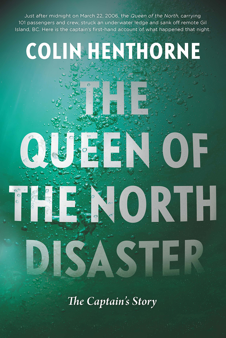 The Queen of the North Disaster The Queen of the North Disaster The Captain s - photo 1