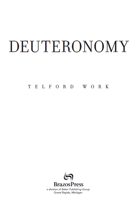 2009 by Telford Work Published by Brazos Press a division of Baker Publishing - photo 1