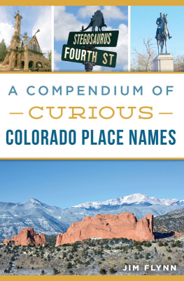 Jim Flynn - A Compendium of Curious Colorado Place Names