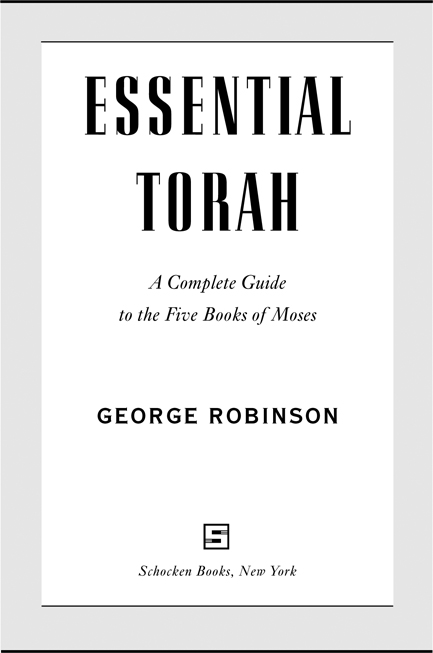 ALSO BY GEORGE ROBINSON Essential Judaism A Complete Guide to Beliefs - photo 2