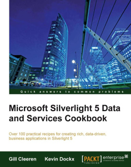 Gill Cleeren - Microsoft Silverlight 5 Data and Services Cookbook