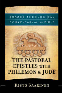Risto Saarinen - The Pastoral Epistles with Philemon & Jude