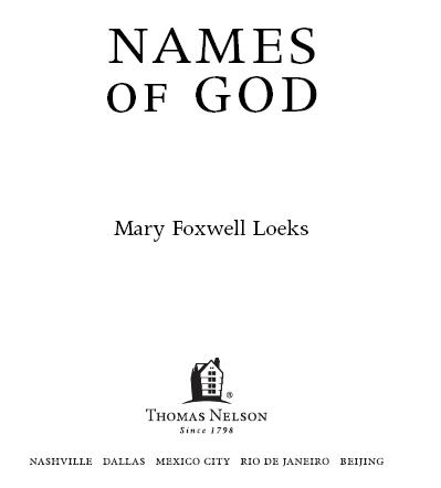 2007 by Mary Foxwell Loeks All rights reservedWritten permission must be - photo 2